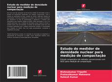 Couverture de Estudo do medidor de densidade nuclear para medição de compactação