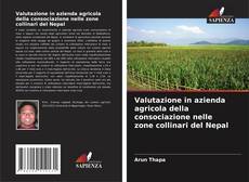 Couverture de Valutazione in azienda agricola della consociazione nelle zone collinari del Nepal