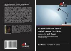 Buchcover von La formazione in Servizi sociali presso l'UFES nel contesto del Reuni