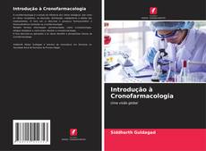 Introdução à Cronofarmacologia的封面