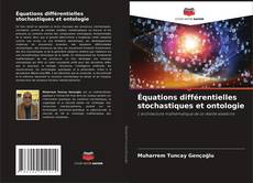 Copertina di Équations différentielles stochastiques et ontologie