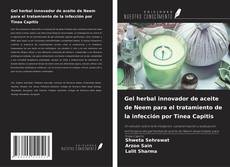 Copertina di Gel herbal innovador de aceite de Neem para el tratamiento de la infección por Tinea Capitis