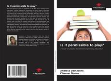 Couverture de Is it permissible to play?