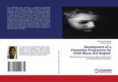 Capa do livro de Development of a Prevention Programme for Child Abuse and Neglect 