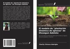 Buchcover von El modelo de "plantación dinámica de iglesias" de Olusegun Adeleke