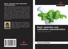 Buchcover von Basil: selection and cultivation characteristics