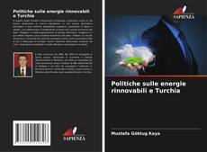 Capa do livro de Politiche sulle energie rinnovabili e Turchia 