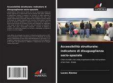 Обложка Accessibilità strutturale: indicatore di disuguaglianza socio-spaziale