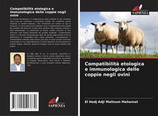 Buchcover von Compatibilità etologica e immunologica delle coppie negli ovini