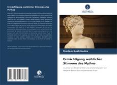 Buchcover von Ermächtigung weiblicher Stimmen des Mythos