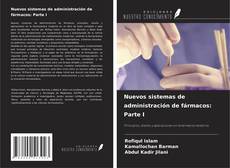 Copertina di Nuevos sistemas de administración de fármacos: Parte I
