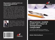 Buchcover von Misurazione: modelli pratici per criteri di assegnazione comparabili