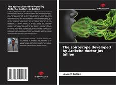 The spiroscope developed by Ardèche doctor Jos Jullien kitap kapağı