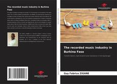 The recorded music industry in Burkina Faso kitap kapağı