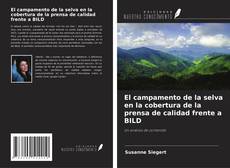 Copertina di El campamento de la selva en la cobertura de la prensa de calidad frente a BILD