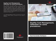Couverture de Quality Cost Management, reflection on some procedures.