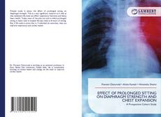 Bookcover of EFFECT OF PROLONGED SITTING ON DIAPHRAGM STRENGTH AND CHEST EXPANSION