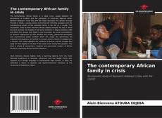 Copertina di The contemporary African family in crisis