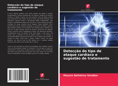 Capa do livro de Detecção do tipo de ataque cardíaco e sugestão de tratamento 