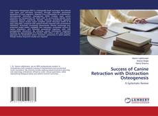 Borítókép a  Success of Canine Retraction with Distraction Osteogenesis - hoz