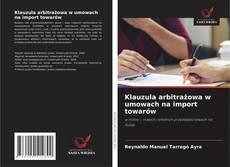 Bookcover of Klauzula arbitrażowa w umowach na import towarów