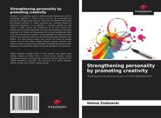 Buchcover von Strengthening personality by promoting creativity