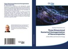 Three-Dimensional Numerical Homogenization of Nanocomposites的封面