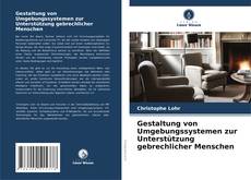 Couverture de Gestaltung von Umgebungssystemen zur Unterstützung gebrechlicher Menschen