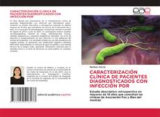 Borítókép a  CARACTERIZACIÓN CLÍNICA DE PACIENTES DIAGNOSTICADOS CON INFECCIÓN POR - hoz