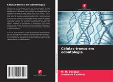 Borítókép a  Células-tronco em odontologia - hoz