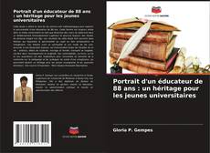 Обложка Portrait d'un éducateur de 88 ans : un héritage pour les jeunes universitaires