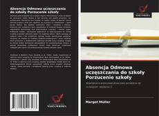 Couverture de Absencja Odmowa uczęszczania do szkoły Porzucenie szkoły