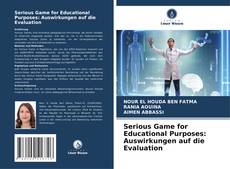 Buchcover von Serious Game for Educational Purposes: Auswirkungen auf die Evaluation
