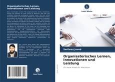 Copertina di Organisatorisches Lernen, Innovationen und Leistung