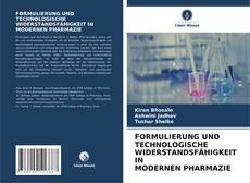 Couverture de FORMULIERUNG UND TECHNOLOGISCHE WIDERSTANDSFÄHIGKEIT IN MODERNEN PHARMAZIE