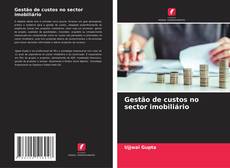 Gestão de custos no sector imobiliário kitap kapağı