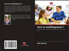 Capa do livro de Vers le multilinguisme ? 