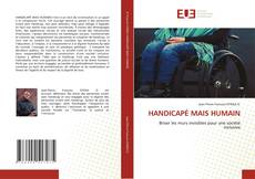 HANDICAPÉ MAIS HUMAIN的封面