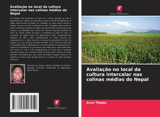 Avaliação no local da cultura intercalar nas colinas médias do Nepal kitap kapağı