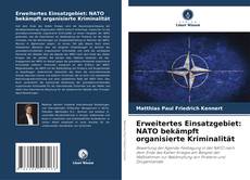 Buchcover von Erweitertes Einsatzgebiet: NATO bekämpft organisierte Kriminalität