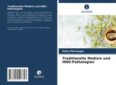 Buchcover von Traditionelle Medizin und HNO-Pathologien