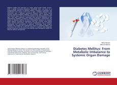 Capa do livro de Diabetes Mellitus: From Metabolic Imbalance to Systemic Organ Damage 