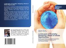 Bookcover of Landscapes of Fractality: Designing a World of Infinite Opportunities