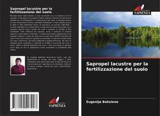 Bookcover of Sapropel lacustre per la fertilizzazione del suolo