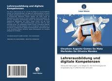 Couverture de Lehrerausbildung und digitale Kompetenzen