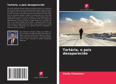 Copertina di Tartária, o país desaparecido