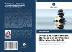 Borítókép a  Vorteile der Achtsamkeit: Stärkung der psychischen Widerstandsfähigkeit - hoz