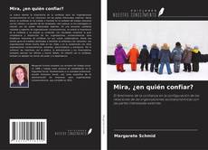 Capa do livro de Mira, ¿en quién confiar? 