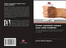 Borítókép a  Fumer comment rompre avec cette tradition - hoz