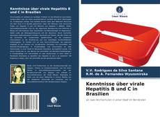 Kenntnisse über virale Hepatitis B und C in Brasilien的封面